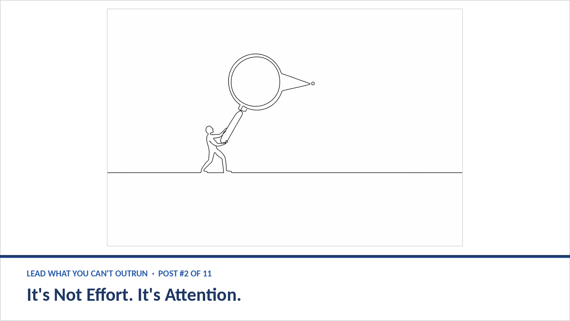It's not effort, it's attention